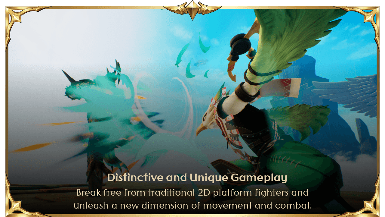 Distinctive and Unique Gameplay