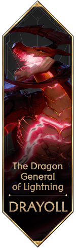 The Dragon General of Lightning — DRAYOLL