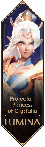 Protector Princess of Crystalia — LUMINA